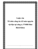 Luận văn tốt nghiệp: Tổ chức công tác kế toán nguyên vật liệu tại công ty TNHH Hoá Bách Khoa