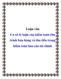 Luận văn Cơ sở lý luận của kiểm toán chu trình bán hàng và thu tiền trong kiểm toán báo cáo tài chính