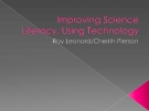 Improving Science Liteacy, Using Technology