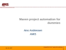 Maven project automation for dummies