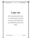  Luận văn: Một số giải pháp nhằm nâng cao chất lượng đào tạo nguồn nhân lực tại chi nhánh Ngân hàng TMCP Hàng Hải tại Đà Nẵng