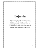  Luận văn: Một số biện pháp đẩy mạnh hoạt động kinh doanh máy vi tính của Công ty TNHH Đầu Tư phát triển Công nghệ và Thương mai Chung Anh (CAVINET)