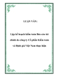 Luận văn: Lập kế hoạch kiểm toán Báo cáo tài chính do công ty Cổ phần Kiểm toán và Định giá Việt Nam thực hiện