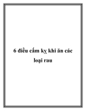 6 điều cấm kỵ khi ăn rau quả