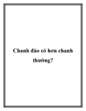 Chanh đào có hơn chanh thường?