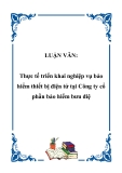 Luận văn tốt nghiệp đề tài: Thực tế triển khai nghiệp vụ bảo hiểm thiết bị điện tử tại Công ty cổ phần bảo hiểm bưu điện