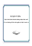 LUẬN VĂN: Quá trình hình thành những nhận thức mới về con đường đi lên chủ nghĩa xã hội ở nước ta