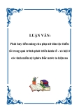 LUẬN VĂN: Phát huy tiềm năng của phụ nữ dân tộc thiểu số trong quá trình phát triển kinh tế - xã hội ở các tỉnh miền núi phía Bắc nước ta hiện na
