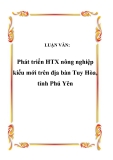 Luận văn tốt nghiệp: Phát triển HTX nông nghiệp kiểu mới trên địa bàn Tuy Hòa, tỉnh Phú Yên