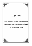 LUẬN VĂN:  Định hướng và các giải pháp phát triển công nghiệp vùng kinh tế trọng điểm Bắc Bộ thời kì 2000 - 2010