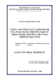 LUẬN VĂN:NÂNG CAO NĂNG LỰC CẠNH TRANH CỦA NGÂN HÀNG THƯƠNG MẠI CỔ PHẦN NGOẠI THƯƠNG VIỆT NAM THỜI KỲ HẬU WTO