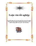 Luận văn:Góp phần nghiên cứu xây dựng ngân hàng câu hỏi trắc nghiệm khách quan dùng để kiểm tra đánh giá môn Hoá học 12 ban KHTN trường THPT Yên Lạc II - Tỉnh Vĩnh Phúc