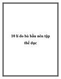 10 lí do bà bầu nên tập thể dục