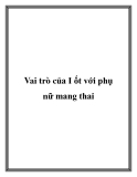 Vai trò của I ốt với phụ nữ mang thai