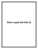 Khỏe mạnh khi bầu bí