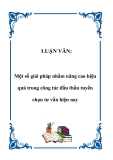 LUẬN VĂN:  Một số giải pháp nhằm nâng cao hiệu quả trong công tác đấu thầu tuyển chọn tư vấn hiện nay