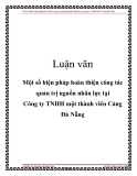 Luận văn: Một số biện pháp hoàn thiện công tác quản trị nguồn nhân lực tại công ty TNHH MTV Cảng Đà Nẵng