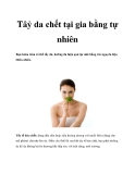 Tâỷ da chết tại gia bằng tự nhiên