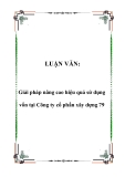 Luận văn tốt nghiệp: Giải pháp nâng cao hiệu quả sử dụng vốn tại Công ty cổ phần xây dựng 79