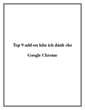 Top 9 add-on hữu ích  cho Google Chrome