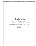 Luận văn: Nâng cao chất lượng tín dụng DNNQD của NHNo&PTNT Tây Hà Nội