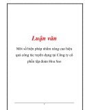 Luận văn: Môt số biện pháp nhằm nâng cao hiệu quả công tác tuyển dụng tại Công ty cổ phần tập đoàn Hoa Sao