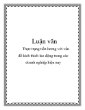 Luận văn: Thực trạng tiền lương với vấn đề kích thích lao động trong các doanh nghiệp hiện nay