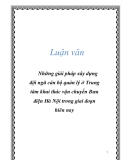 Luận văn: Những giải pháp xây dựng đội ngũ cán bộ quản lý ở Trung tâm khai thác vận chuyển Bưu điện Hà Nội trong giai đoạn hiên nay