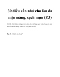 30 điều cần nhớ cho làn da mịn màng, sạch mụn (P.3)