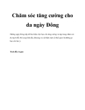 Chăm sóc tăng cường cho da ngày Đông