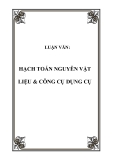 LUẬN VĂN:HẠCH TOÁN NGUYÊN VẬT LIỆU & CÔNG CỤ DỤNG CỤ .Lời mở đầuĐất