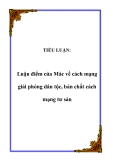 TIỂU LUẬN:  Luận điểm của Mác về cách mạng giải phóng dân tộc, bản chất cách mạng tư sản