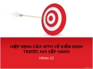 HIỆP ĐỊNH CỦA WTO VỀ KIỂM ĐỊNH TRƯỚC KHI XẾP HÀNG