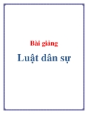 Bài giảng về Luật dân sự