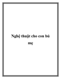 Nghệ thuật cho con bú mẹ