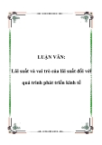 LUẬN VĂN: Lãi suất và vai trò của lãi suất đối với quá trình phát triển kinh tế