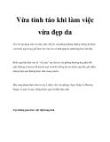 Vừa tỉnh táo khi làm việc vừa đẹp da