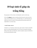 10 loại sinh tố giúp da trắng hồng