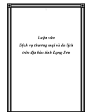 Luận văn tốt nghiệp: Dịch vụ thương mại và du lịch trên địa bàn tỉnh Lạng Sơn