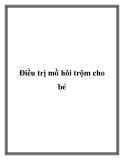 Điều trị mồ hôi trộm cho bé