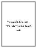 Viêm phổi, tiêu chảy - Tử thần với trẻ dưới 5 tuổi