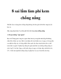 8 sai lầm làm phí kem chống nắng