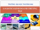 LOGISTICS KINH DOANH THƯƠNG MẠI-Chương 3: QUẢN TRỊ DỰ TRỮ VÀ MUA HÀNG