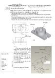 Đề thi môn học: CÔNG NGHỆ CAD/CAM/CNC-Đề số 2