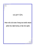 LUẬN VĂN:  Phát triển nền kinh tế hàng hoá nhiều thành phần theo định hướng xã hội chủ nghĩa
