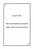 LUẬN VĂN:  BàI học kinh nghiệm xây dựng chủ nghĩa xã hội trong thời kì đổi mới