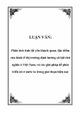 LUẬN VĂN: Phân tích tính tất yếu khách quan, đặc điểm của kinh tế thị trường định hướng xã hội chủ nghĩa ở Việt Nam, và các giải pháp để phát triển nó ở nước ta trong giai đoạn hiện nay