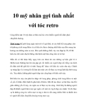 10 mỹ nhân gợi tình nhất với tóc retro