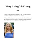 Vòng 1, càng "thả" càng tốt