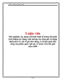 Đề tài: Thử nghiệm xây dựng mô hình kinh tế lượng để phân tích những tác động, ảnh hưởng của tổng giá trị nhập khẩu,dân số, chỉ số giá tiêu dùng, tỷ lệ lạm phát đến tổng sản phẩm quốc nội của 32 nước trên thế giới năm 2008